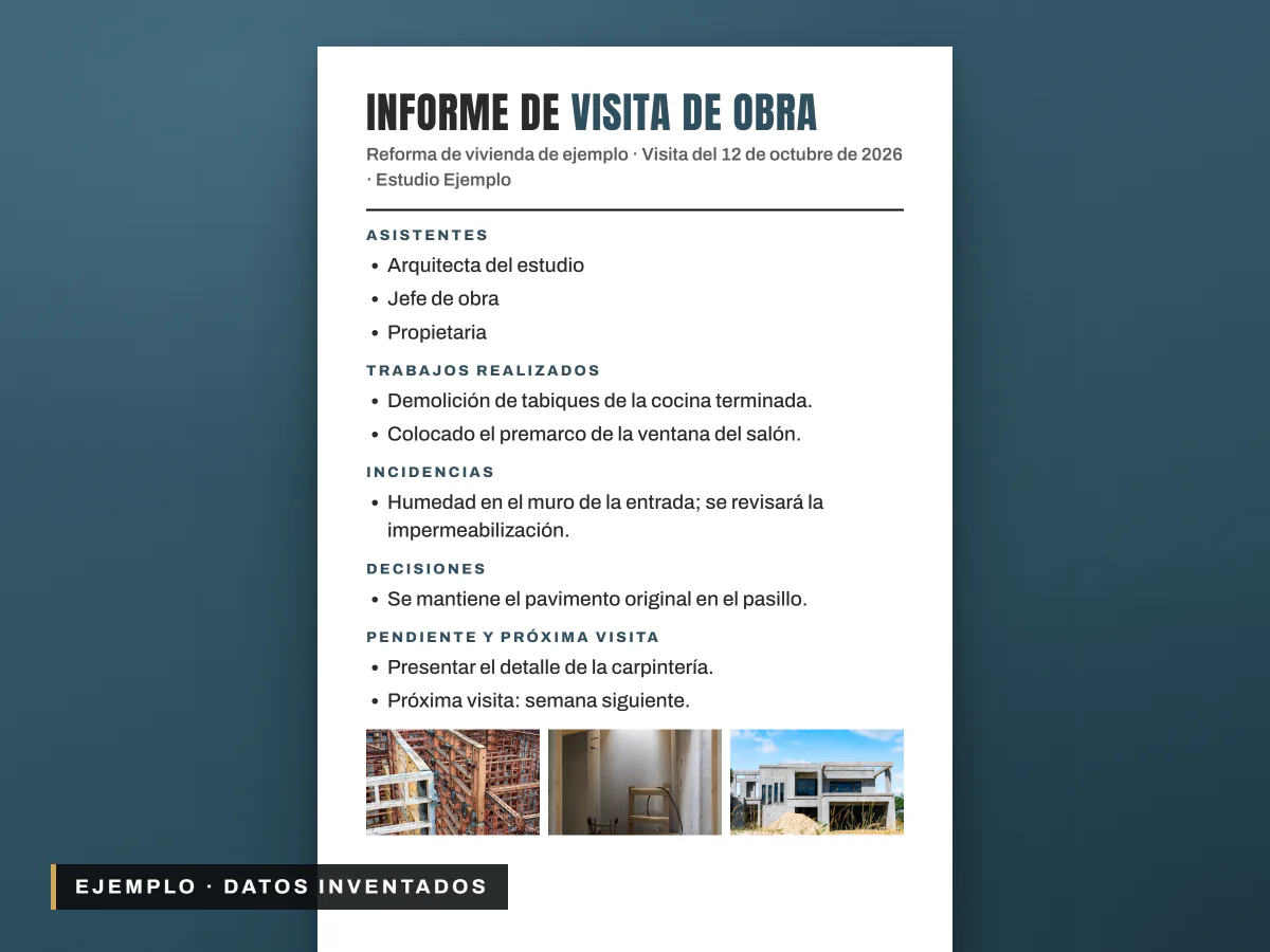 Informe de visita de obra de ejemplo con asistentes, trabajos realizados, incidencias, decisiones, pendientes y fotos